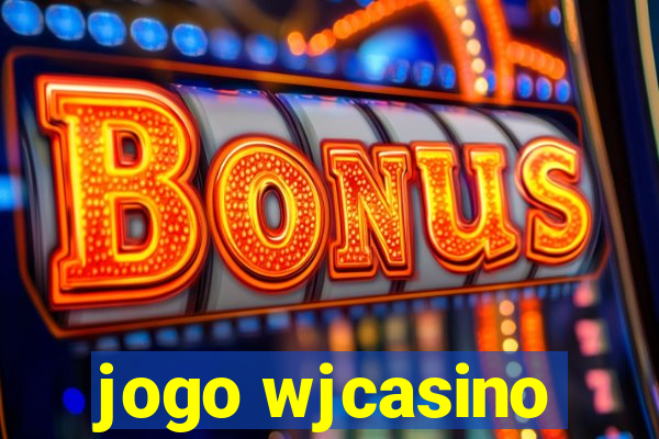 jogo wjcasino